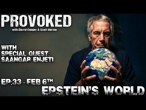 Provoked with me and Martyrmade – Episode 33 – Epstein's World