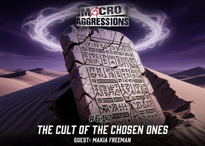 #617: The Cult of the Chosen Ones | Makia Freeman