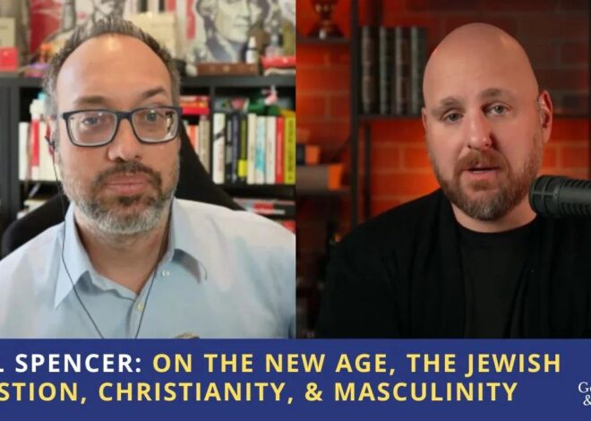 Will Spencer: On the New Age, the Jewish Question, Christianity, & Masculinity