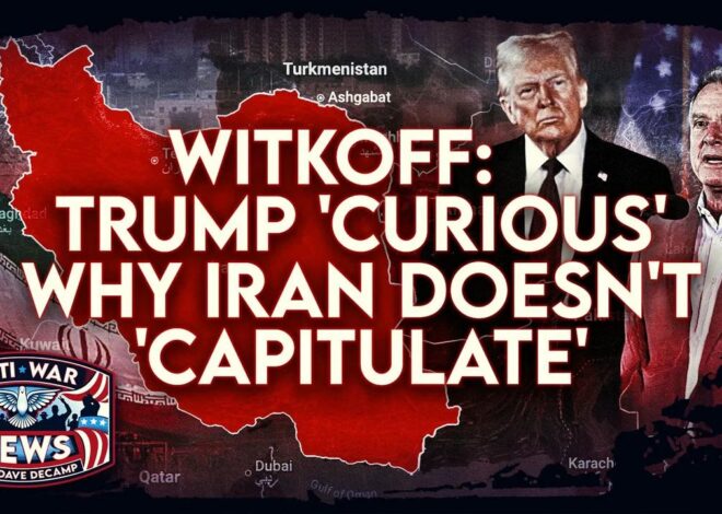 Witkoff: Trump Curious Why Iran Doesn't 'Capitulate,' Huckabee Causes Diplomatic Firestorm, and More
