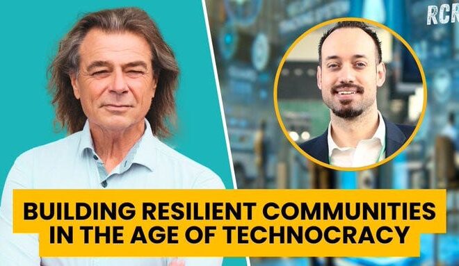 Building Resilient Communities in the Age of Technocracy