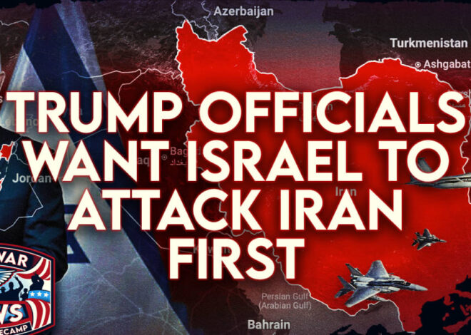 Antiwar News: Trump Officials Want Israel To Attack Iran First, Israeli Airstrikes Kill Two in Gaza, and More