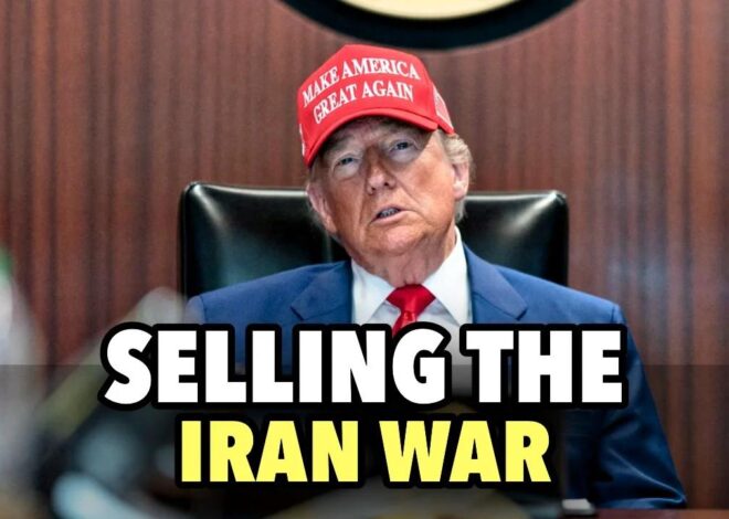 Striking Iran and selling an unpopular war to America