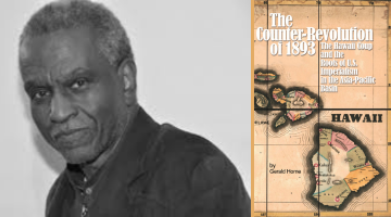 Gerald Horne The Hawaii Coup and the Roots of US Imperialism in the Asia-Pacific Basin