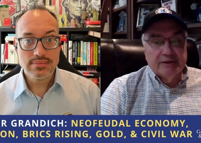 Peter Grandich: Neofeudal Economy, Bitcon, BRICS Rising, Gold, & Civil War