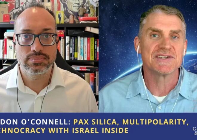 Brendon O'Connell: Pax Silica, Multipolarity, & Technocracy with Israel Inside