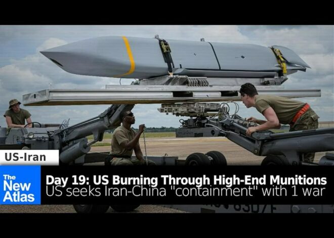 Day 19: US Burning Through Munitions Amid Gamble to Topple Iran, Cut China Off From Oil with 1 War