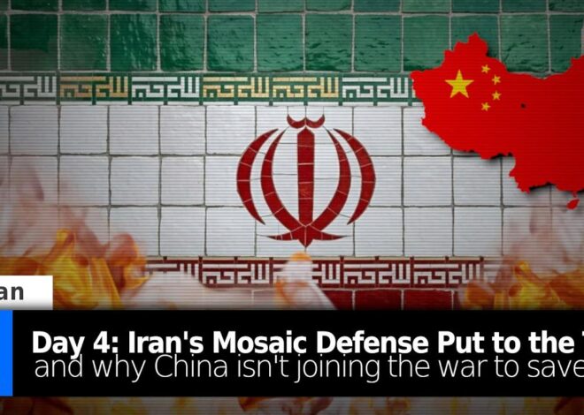 Day 4: Iran's Mosaic Defense Tested + Why China Isn't Joining the War to Save Iran