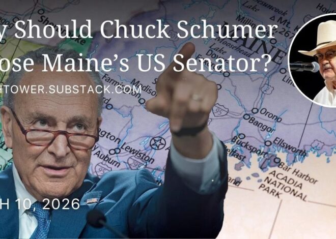 Why Should Chuck Schumer Choose Maine’s US Senator?