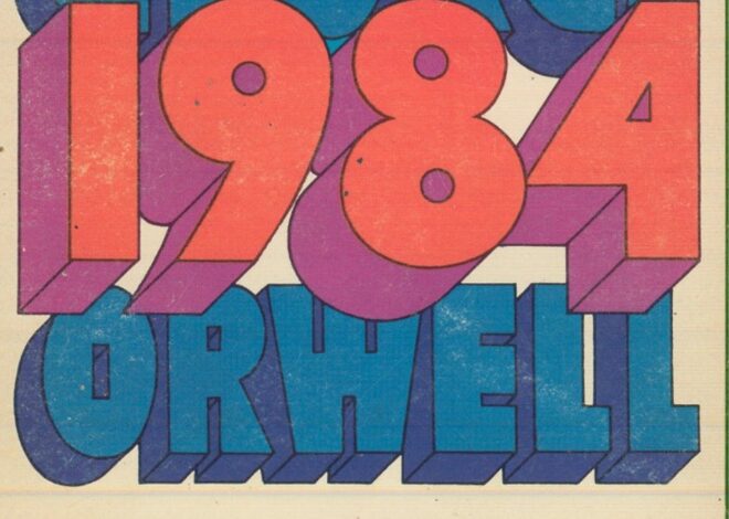 1984 by George Orwell – by Ted Gioia