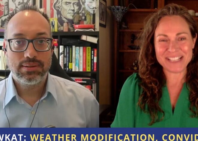 Weather Modification, Convid, & Creating a Culture of Resistance