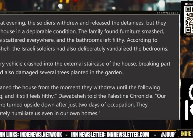Israeli Soldiers Turn Palestinian Homes into Barracks | @IndieNewsNow_ @IndieMediaToday