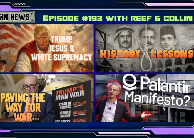 INN News #193 | TRUMP & JESUS, HISTORY LESSONS, PAVING THE WAY FOR WAR, PALANTIR MANIFESTO