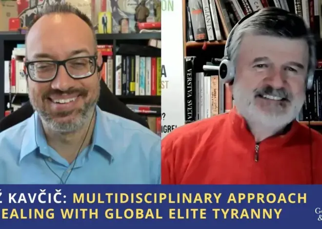 Blaž Kavčič: Multidisciplinary Approach to Dealing with Global Elite Tyranny