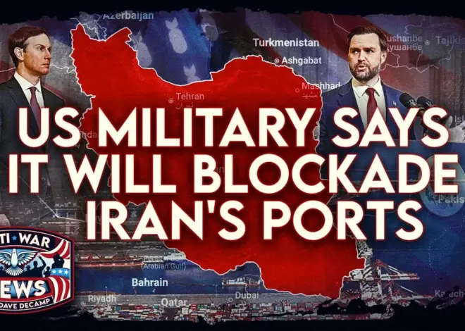 US Military Says It Will Blockade Iran's Ports, US and Israel May Start Bombing Iran Again, and More