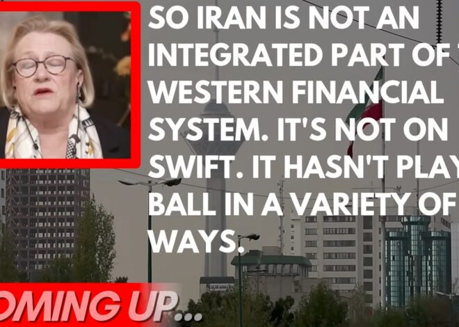 ‘Iran is NOT an integrated part of the Western financial system’