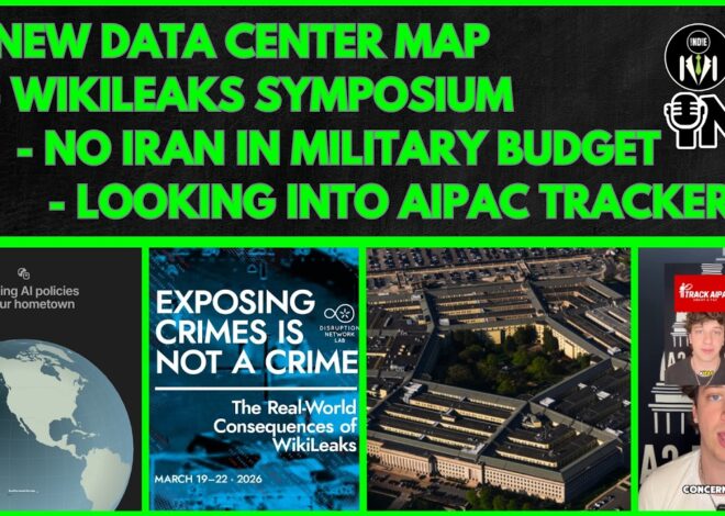 Data Center Map, Wikileaks Symposium, Military Budget, Looking Into AIPAC Tracker @GetIndieNews