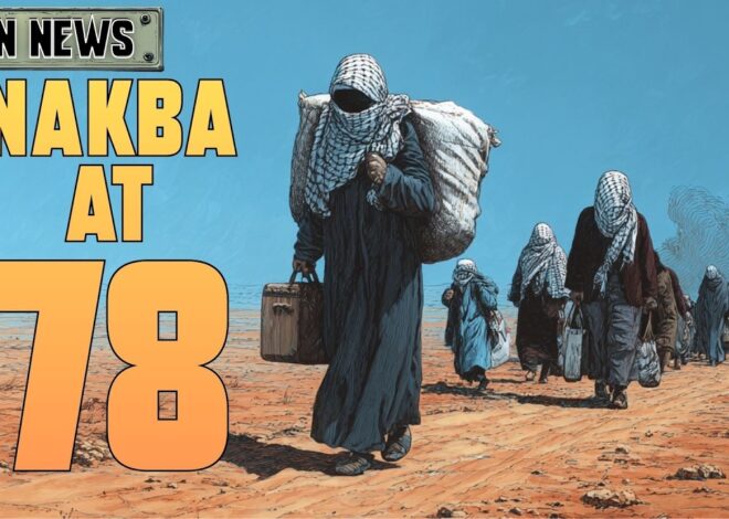 The 78th Anniversary Of The Nakba | @GetIndieNews @truthout @ifamericansknew