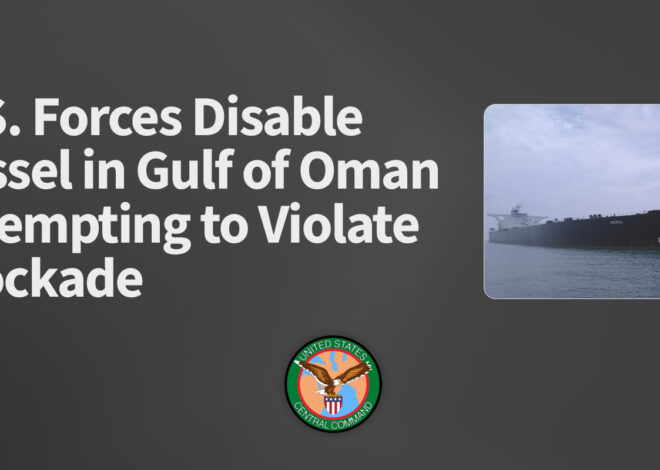 US CENTCOM Says It Attacked and Disabled an Iranian Oil Tanker in the Gulf of Oman