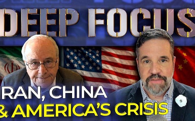 The Deep Focus Show: Iran, China & the Crisis of American Power with Matthew Hoh & Richard Wolff