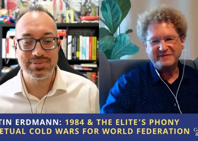 Dr. Martin Erdmann: 1984 & the Elite’s Phony Perpetual Cold Wars for World Federation