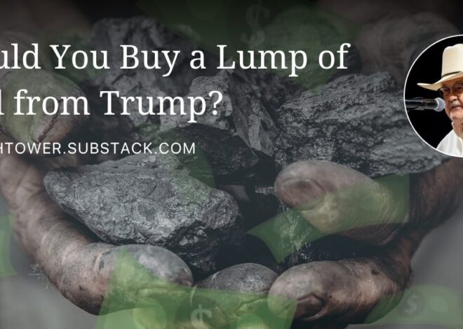 Would You Buy a Lump of Coal from Trump?