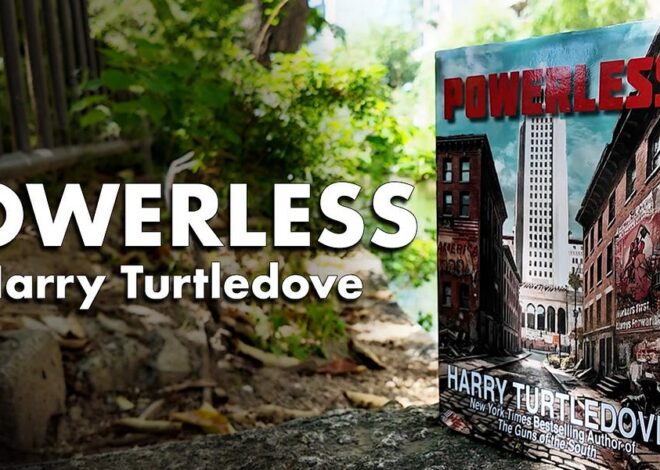 Powerless by Harry Turtledove – Film, Literature and the New World Order