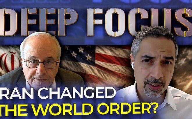 The Deep Focus Show: Did Iran Just Change the World Order? With Trita Parsi & Richard Wolff