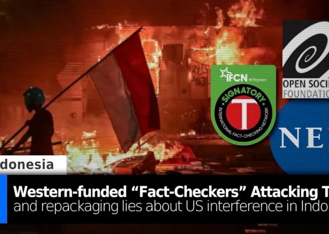 Western-funded "Fact-Checkers" Cover Up US Interference in Indonesia
