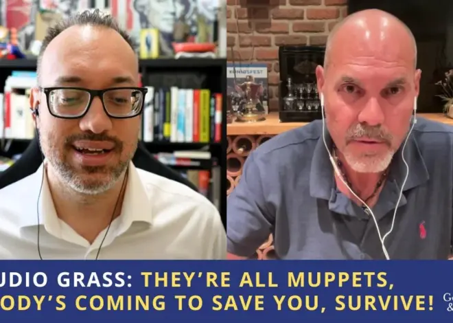Claudio Grass: They're All Muppets, Nobody's Coming To Save You, Survive!