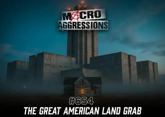 #654: The Great American Land Grab