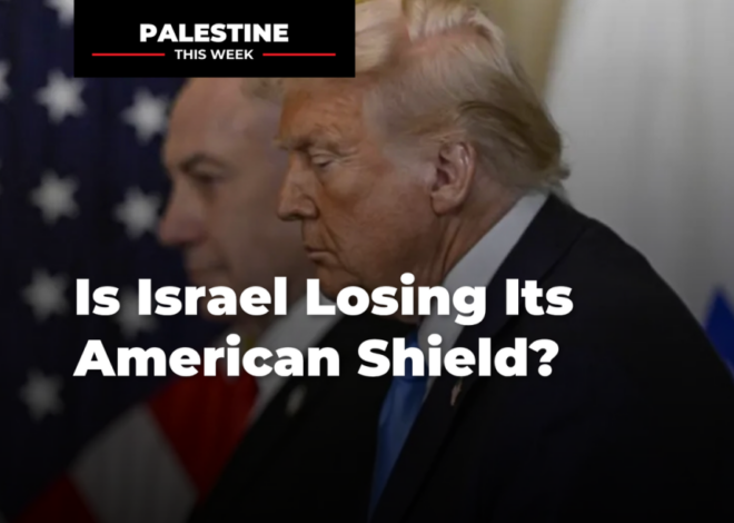 Is Israel Losing Its American Shield?
