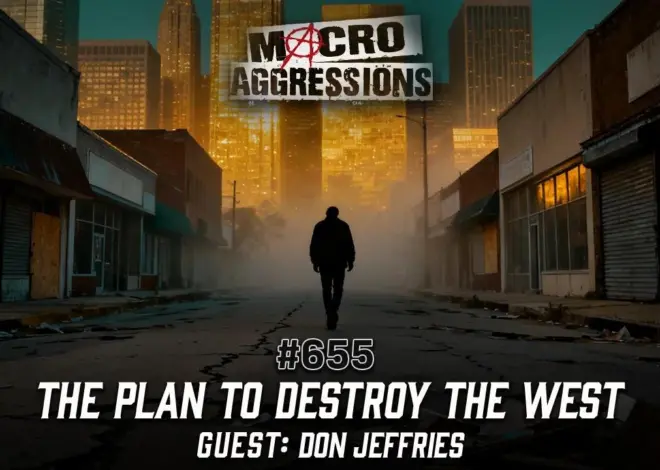#655: The Plan To Destroy The West | Don Jeffries (Clip)