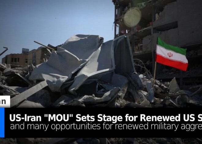 US-Iran "MOU" Sets Stage for Renewed US Siege