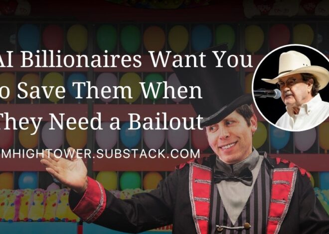 AI Billionaires Want You to Save Them When They Need a Bailout