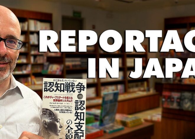 REPORTAGE In Japan – The Corbett Report