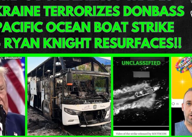 Trump’s Duke Energy Trades, Ukraine TERRORIZES Donbass, Pacific EXECUTIONS, Ryan Knight RESURFACES! Lightning Round!