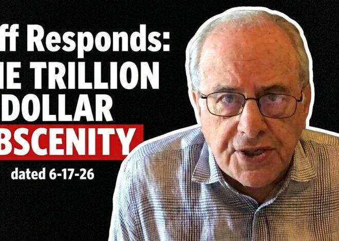 Wolff Responds: “The Trillion Dollar Obscenity” dated 6-17-26