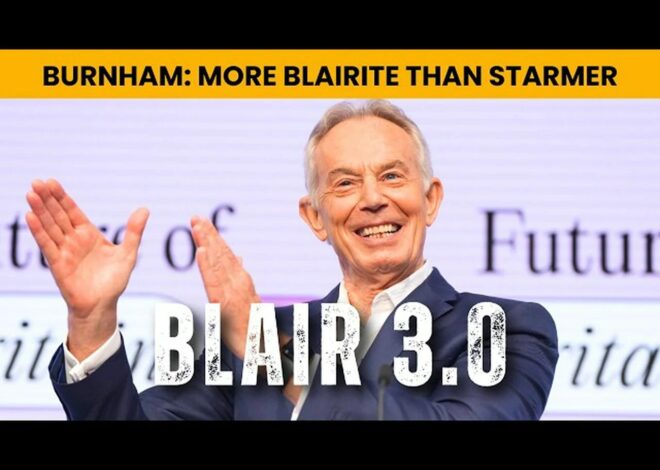UK Burnham is Blair 3.0, UK Gets More of the Same as Britain Sinks