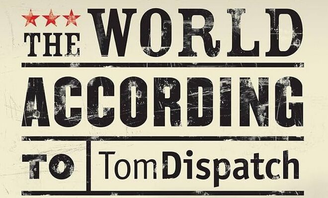 A Personal TomDispatch Farewell (of Sorts)