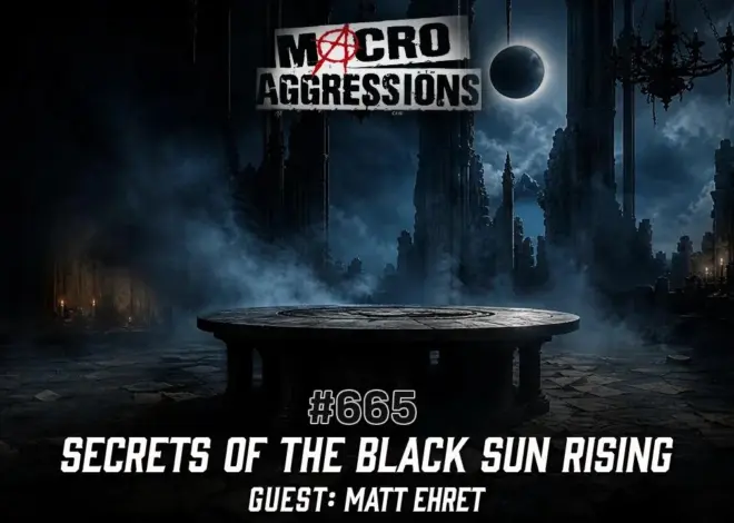 #665: Secrets of the Black Sun Rising | Matt Ehret