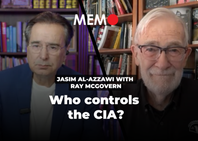 Podcast by Jasim Al-Azzawi with Ray McGovern: Who controls the CIA? – Middle East Monitor