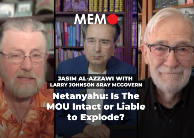 Podcast by Jasim Al-Azzawi with former CIA analyst Larry Johnson & Ray McGovern – Middle East Monitor