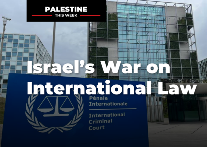 Israel’s War on International Law