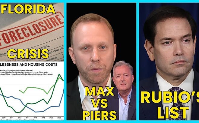 Max Blumenthal PUSHES Back, Marco Rubio TARGETS the Left, Florida Housing DECLINE Spells DOOM