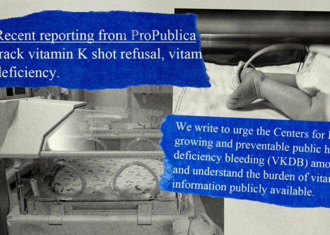 Lawmakers Call for CDC to Track Vitamin K Shot Refusal, Cite ProPublica Report — ProPublica