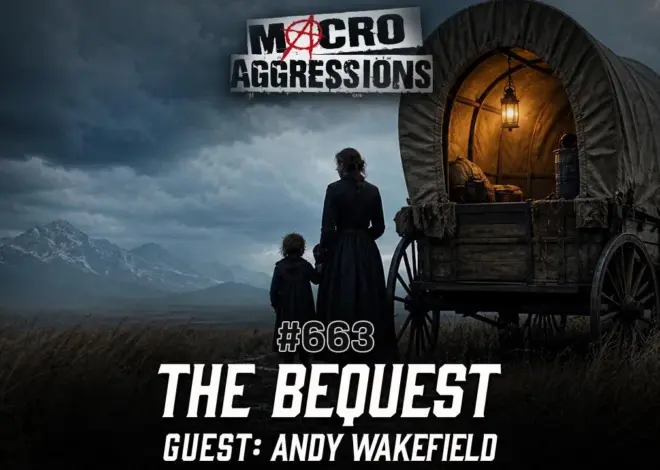 #663: The Bequest | Andy Wakefield (Clip)