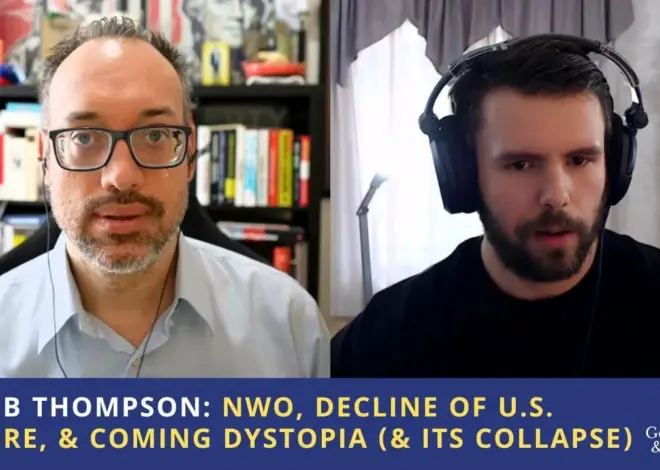 Jacob Thompson: NWO, Decline of U.S. Empire, & the Coming Dystopia (& Its Collapse)