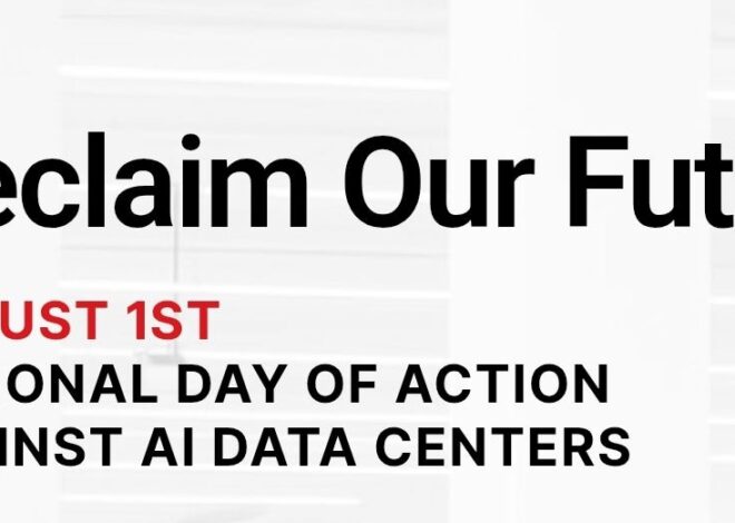 Announcing Reclaim Our Future: A Nonpartisan National Day of Action Against Data Centers