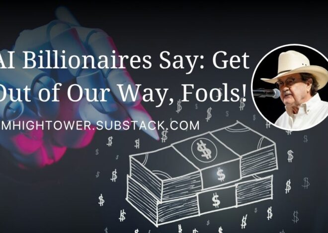 AI Billionaires Say: Get Out of Our Way, Fools!